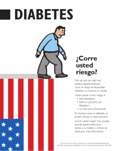 ¿Corre usted riesgo? - Learning About Diabetes