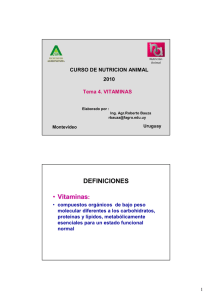 DEFINICIONES • Vitaminas: