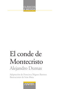 El conde de Montecristo,, edición adaptada (capítulo 1)