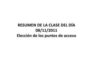 RESUMEN DE LA CLASE DEL DÍA 08/11/2011 Elección de los