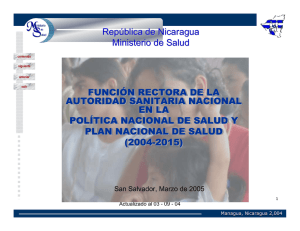 República de Nicaragua Ministerio de Salud FUNCIÓN RECTORA