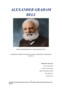 Alexander Graham Bell - Universidad Autónoma de Madrid