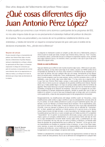 ¿Qué cosas diferentes dijo Juan Antonio Pérez López?