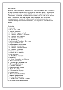 Introducción Dentro de este compendio de la entrevista se aclararan