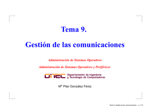 Tema 9. Gestión de las comunicaciones Administración de Sistemas