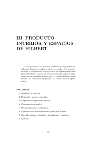 III. PRODUCTO INTERIOR Y ESPACIOS DE HILBERT