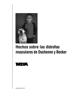 Hechos sobre las distrofias musculares de Duchenne y Becker
