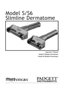 Model S/S6 Slimline Dermatome
