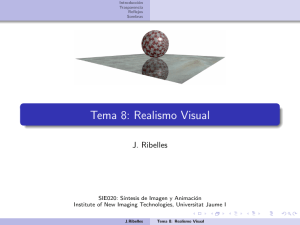 Tema 8: Realismo Visual