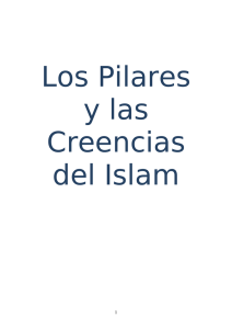 Los Pilares y las Creencias en el Islam