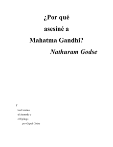 ¿Por qué asesiné a Mahatma Gandhi? Nathuram Godse
