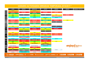 HORARIO ACTIVIDADES DIRIGIDAS TEMPORADA 2016/2017 *
