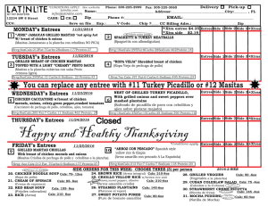 You can replace any entree with #11 Turkey Picadillo or #12 Masitas