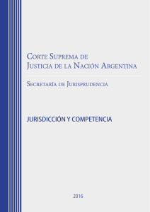 Jurisdicción y Competencia - Corte Suprema de Justicia de la Nación