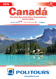 CANADA 2016 Tours Costa Este, Costa Oeste y Transcanadienses