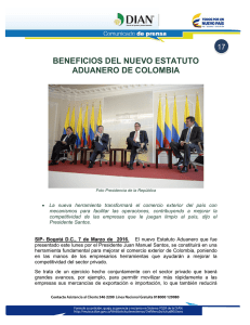 beneficios del nuevo estatuto aduanero de colombia