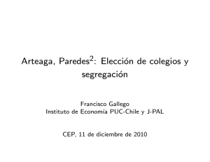 Arteaga, Paredes : Elecci#on de colegios y segregaci#on