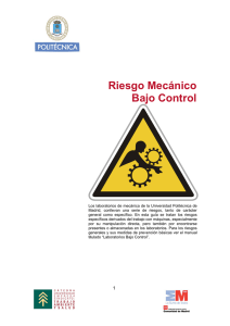 Riesgo Mecánico Bajo Control - Universidad Politécnica de Madrid