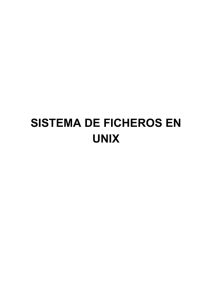 SISTEMA DE FICHEROS EN UNIX