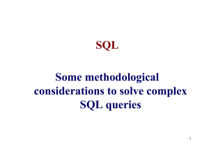 SQL Some methodological considerations to solve complex SQL