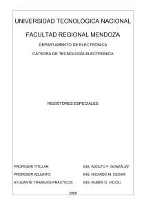 RESISTORES FUSIBLES - UTN - Universidad Tecnológica Nacional