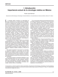 I. Introducción Importancia actual de la micología médica en México