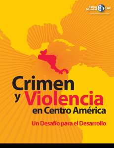 Crimen y violencia en Centroamérica: un desafío para