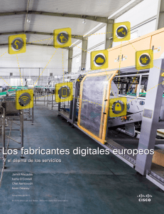 Los fabricantes digitales europeos Los fabricantes digitales