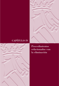 CAPÍTULO IV Procedimientos relacionados con la eliminación
