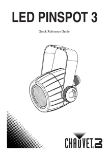 LED Pinspot 3 Quick Reference Guide Revision 1