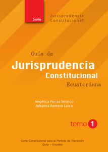 Jurisprudencia constitucional 1 - Corte Constitucional del Ecuador