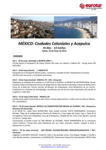 MÉXICO: Ciudades Coloniales y Acapulco