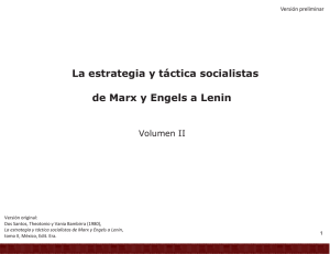 La estrategia y táctica socialistas de Marx y Engels a Lenin