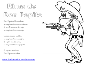 Don Pepito el bandolero, se cayó dentro un sombrero, el sombrero