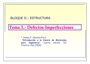 Tema 3.- Defectos-Imperfecciones