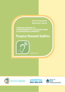 Pesquisa Neonatal Auditiva - Ministerio de Salud de la Nación