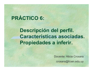 PRÁCTICO 6: Descripción del perfil. Características asociadas