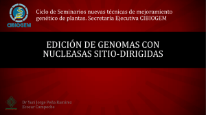 EDICIÓN DE GENOMAS CON NUCLEASAS SITIO