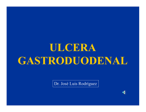 ulcera gastroduodenal - Clínica Quirúrgica "B"