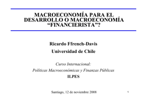 macroeconomía para el desarrollo o macroeconomía “financierista”?