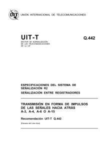 UIT-T Rec. Q.442 (11/88) Transmisión en forma de impulsos
