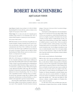 Robert Rauschenberg : aquí llegan todos