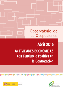 Actividades Económicas con tendencia positiva. Abril 2016