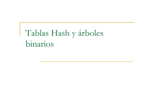 6. Tablas hash y árboles binarios