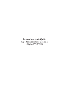 La Audiencia de Quito - University of New Mexico