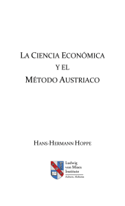 La Ciencia Económica y El Método Austriaco