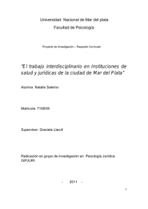 “El trabajo interdisciplinario en Instituciones de salud y jurídicas de