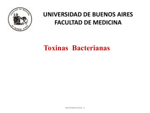 Toxinas bacterianas - Facultad de Medicina