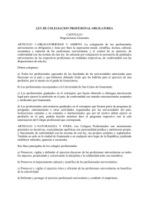 LEY DE COLEGIACION PROFESIONAL OBLIGATORIA CAPITULO I