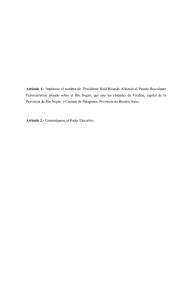 Artículo 1.- Impónese el nombre de Presidente Raúl Ricardo